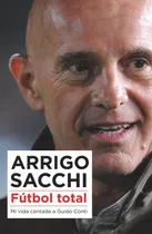Futbol Total - Arrigo Sacchi