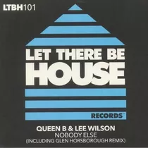 Queen B & Lee Wilson - Nobody Else