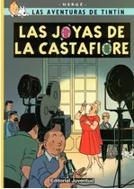 Las Joyas De La Castafiore - Las Aventuras De Tin Tin