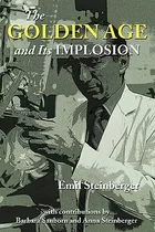 Libro The Golden Age And Its Implosion - Steinberger, Emil