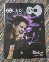 Cd Dvd Cristiano Araujo Efeitos Tour 2011 Promo