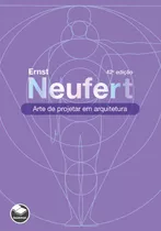 Arte De Projetar Em Arquitetura, De Ernst Neufert. Editora Bookman Em Português, 2022
