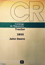 Manual De Repuestos Tractor John Deere 2850 Di
