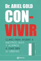 Con-vivir, De Ariel Gold. Editorial Planeta En Español