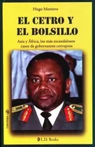 Libro Cetro Y El Bolsillo, El. Asia Y Africa Los Ma Original