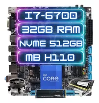 Kit Upgrade Intel I7-6700 + Ddr4 32gb + Nvme 512gb + Mb H110 Cor Preto