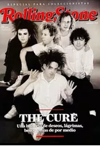 The Cure - Especial Rolling Stone Para Coleccionistas