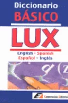 Libro Diccionario Bã¡sico Lux English-spanish, Espaã±ol-i...