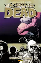The Walking Dead - Volume 07: Momentos De Calmaria, De Kirkman, Robert. Editora Panini Brasil Ltda, Capa Mole Em Português, 2018