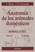 Anatomia De Los Animales Domesticos, Tomo Ii - Aa.vv