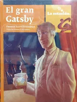 El Gran Gatsby Fitzgerald La Estación Nuevo* 