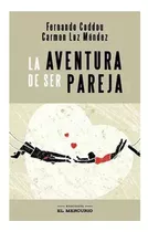 Libro La Aventura De Ser Pareja - Fernando Coddou