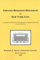 Theatre Research Resources In New York City - Marvin Carl...