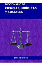 Diccionario De Ciencias Jurídicas Y Sociales