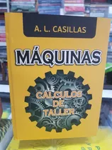 Libro Máquinas Cálculos De Taller Casillas