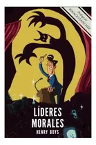 Lideres Morales, De Boys Loeb, Henry. Editorial Conservadora, Tapa Blanda En Español