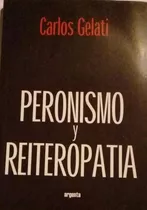 Peronismo Y Reitiropatía Gelati Argenta