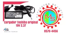 Cargador Toshiba Original 19v 2.37