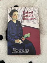 Libro Ruinas - Rafael García Romero.