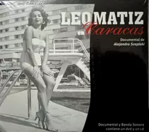 Leo Matiz En Caracas Documental Y Banda Sonora Un Dvd Y Cd 