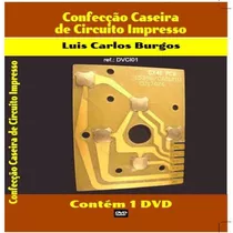 Dvd Confecção Caseira De Circuito Impresso