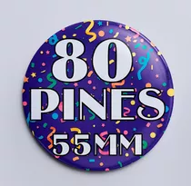 Pin Personalizado 55mm, Pack 80u P/ Evento, Souvenir, Egreso