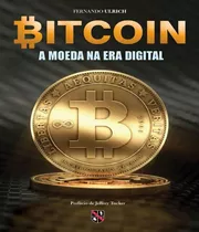 Livro Bitcoin - A Moeda Na Era Digital