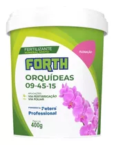 Adubo Fertilizante Forth Orquídeas Floração 09-45-15 400g