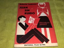 Juan Sin Ruido - Roberto Ledesma - Plus Ultra