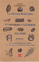 La Cocina Mexicana De Socorro Y Fernando Del Paso