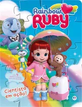 Rainbow Ruby - Cientista Em Ação - 4 Quebra-cabeças C/ 20pçs