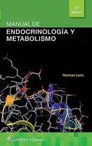 Manual De Endocrinologia Y Metabolismo - 5º Ed.