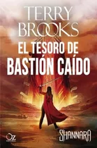 El Tesoro De Bastion Caido - Las Cronicas De Shannara 10 - T