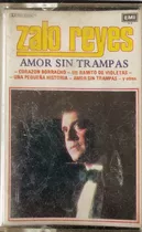 Cassette De Zalo Reyes Amor Sin Trampas(