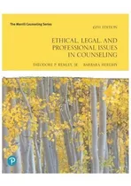 Ethical, Legal, And Professional Issues In Counselin, De Theodore Remley. Editorial Independently Published En Inglés
