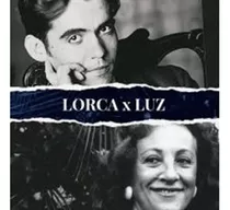 Lorca X Luz - Luz Fernandez, De Fernandez, Luz Maria Gloria. Editorial S/d, Tapa Blanda En Español