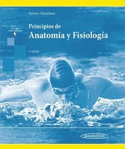 Principios De Anatomia Y Fisiologia 15 Ed - Tortora / Derric