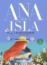 Ana De La Isla - Montgomery, Lucy Maud