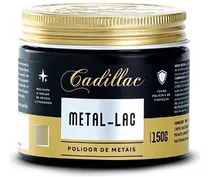 Polidor De Metais Metal-lac 150g Cadillac