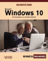 Windows 10 Actualizada A La Ultima Versión, Rubio, Anaya