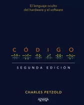 Libro: Codigo 2ª Edicion. Petzold, Charles. Anaya Multimedia