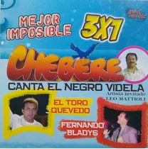 Chebere Cd Nuevo Negro Videla Toro Quevedo Fernando Bladys