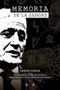 Memoria De La Sangre - Videla Briones, Carlos