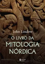 O Livro Da Mitologia Nórdica, De Lindow, John. Editora Vozes Ltda., Capa Mole Em Português, 2019