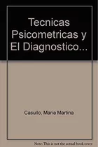 Tecnicas Psicometricas Diagnostico Lugar