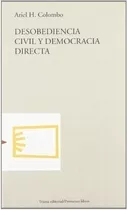 Libro Desobediencia Civil Y Democracia Directa