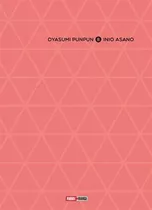 Oyasumi Punpun: Oyasumi Punpun, De Inio Asano. Vol. 8. Editorial Panini, Tapa Blanda En Español, 2021