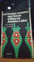 Hongos Comunes Que Atacan Cultivos En America Latina. Finch