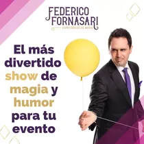 Humorista Y Mago Para Fiestas Cumpleaños Y Empresariales