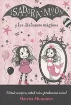 Isadora Moon Y Los Disfraces Magicos